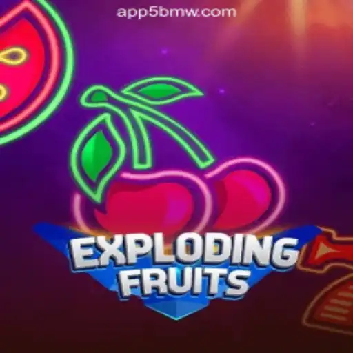 ExplodingFruits: A Refreshing Adventure at 5BMW Online Casino Philippines